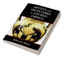 Artists and Signatures in Ancient Greece