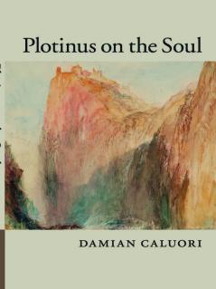 Plotinus on the Soul