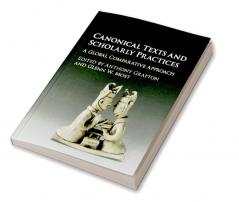 Canonical Texts and Scholarly Practices