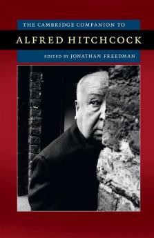 The Cambridge Companion to Alfred Hitchcock