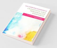 The Cambridge Handbook of Creativity and Personality Research