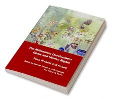 The Millennium Development Goals and Human             Rights