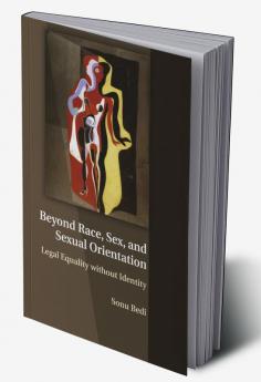 Beyond Race Sex and Sexual Orientation