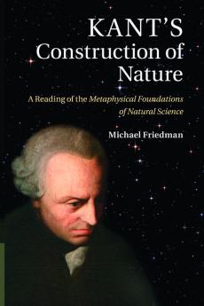 Kant's Construction of Nature