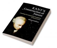Kant's Construction of Nature
