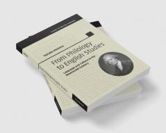 From Philology to English Studies