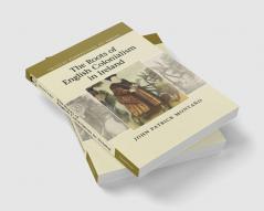 The Roots of English Colonialism in Ireland