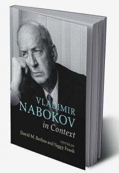 Vladimir Nabokov in Context