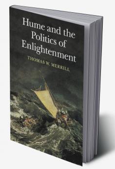 Hume and the Politics of Enlightenment