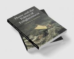 Hume and the Politics of Enlightenment