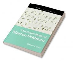 The Graph Music of Morton Feldman