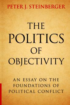 The Politics of Objectivity