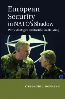 European Security in NATO's Shadow