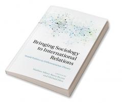 Bringing Sociology to International Relations