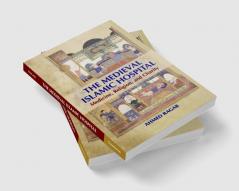 The Medieval Islamic Hospital
