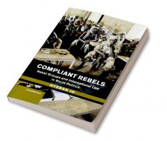 Compliant Rebels
