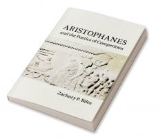 Aristophanes and the Poetics of Competition