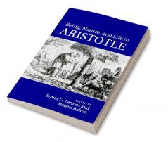 Being Nature and Life in Aristotle