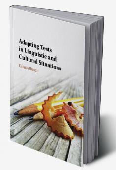 Adapting Tests in Linguistic and Cultural             Situations