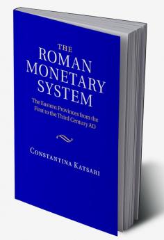 The Roman Monetary System