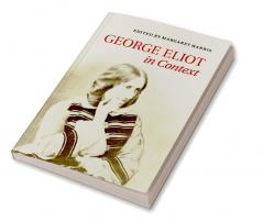 George Eliot in Context