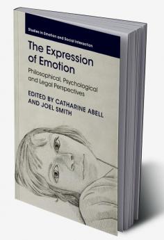 The Expression of Emotion