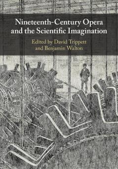 Nineteenth-Century Opera and the Scientific Imagination