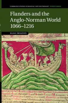 Flanders and the Anglo-Norman World 1066-1216