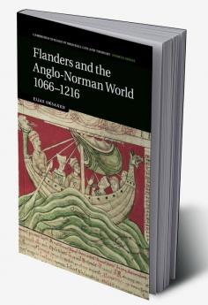 Flanders and the Anglo-Norman World 1066-1216