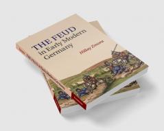 The Feud in Early Modern Germany