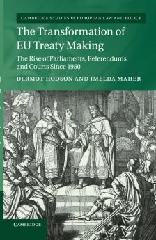 The Transformation of EU Treaty Making