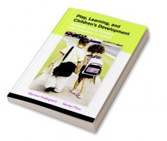 Play Learning and Children's Development