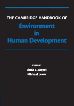 The Cambridge Handbook of Environment in Human Development