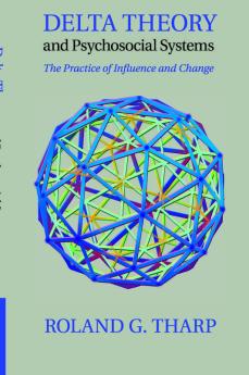 Delta Theory and Psychosocial Systems