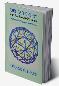 Delta Theory and Psychosocial Systems