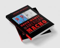 David Mamet and American Macho