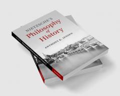 Nietzsche's Philosophy of History