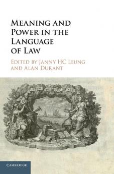 Meaning and Power in the Language of Law