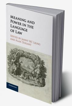 Meaning and Power in the Language of Law