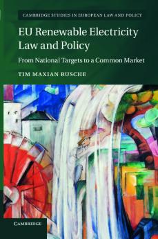EU Renewable Electricity Law and Policy