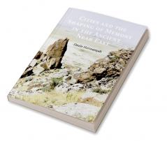 Cities and the Shaping of Memory in the Ancient Near East