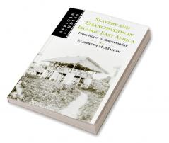 Slavery and Emancipation in Islamic East             Africa