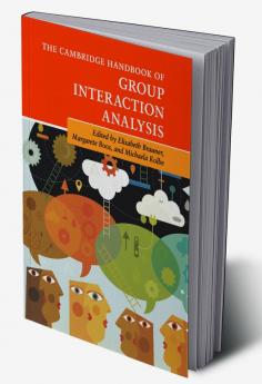 The Cambridge Handbook of Group Interaction             Analysis