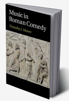 Music in Roman Comedy