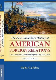 The New Cambridge History of American Foreign             Relations