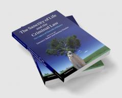 The Sanctity of Life and the Criminal Law