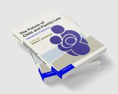 The Future of Child and Family Law
