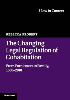 The Changing Legal Regulation of Cohabitation