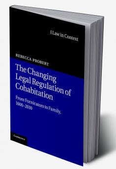 The Changing Legal Regulation of Cohabitation