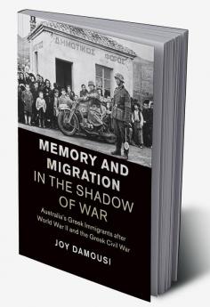 Memory and Migration in the Shadow of War